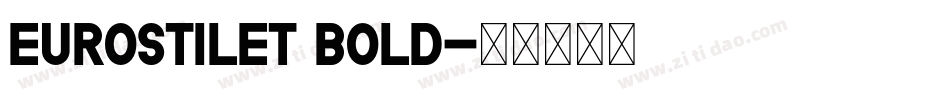 EurostileT Bold字体转换